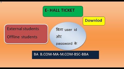 how to the download hall Ticket || BA/B.com/BBc/MA - Offline student