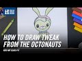 Kids Art Class #11 - How to Draw Tweak from The Octonauts