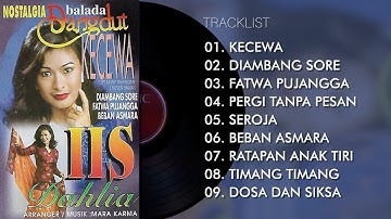 FULL ALBUM NOSTALGIA BALADA DANGDUT - IIS DAHLIA