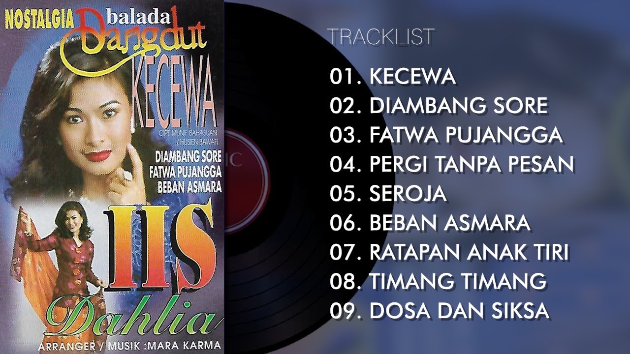 FULL ALBUM NOSTALGIA BALADA DANGDUT - IIS DAHLIA