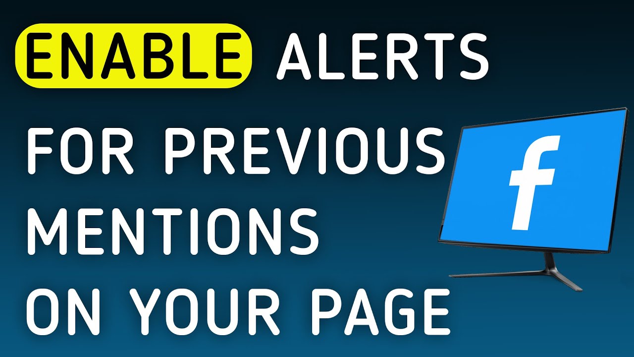 How To Enable Notifications For Previous Mentions On Your Page On Facebook App On PC (New Update)