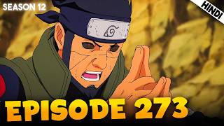 Naruto Shippuden EPISODE 273 Explained In हिंदी | Aniplainer