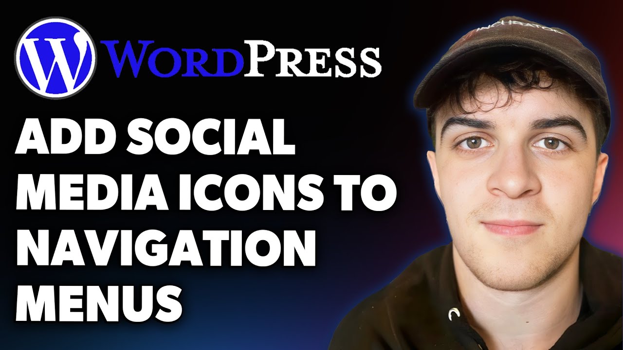 How to Add Social Media Icons to Wordpress Navigation Menus (Full 2025 Guide)
