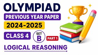 CLASS-4 OLYMPIAD PREVIOUS YEAR QUESTION 2024-25 Set B Part-1||#imo #ipm #education #logicalreasoning screenshot 5