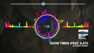 Kim Dotcom - Good Times Altruze Remix