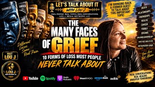 🎙️ THE MANY FACES OF GRIEF: 10 FORMS OF LOSS MOST PEOPLE NEVER TALK ABOUT