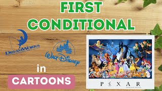 FIRST CONDITIONAL in CARTOONS