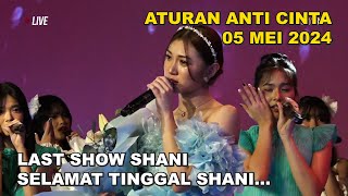 Aturan Anti Cinta (Renai Kinshi Jourei) JKT48 - Last Show Shani - 05 Mei 2024