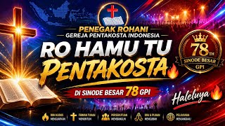 Come to Pentecost | 2026 Grand Synod of the Pentecostal Church of Indonesia | Spiritual Enforcer