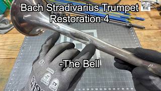 Bach Stradivarius Trumpet Restoration 4 -The Bell, band instrument repair, Wes Lee Music