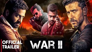 WAR 2 - Trailer | Hritik Roshan | NTR | John Abraham | Kiara Advani | YRF Spy Universe | Fan-Made