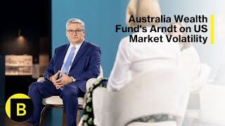 Australia Wealth Fund's Arndt on US Market Volatility | New Economy Forum 2025