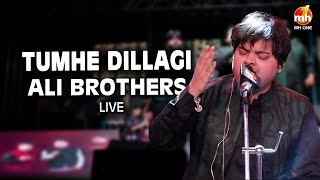 Ali Brothers | Tumhe Dillagi | Live | MH ONE