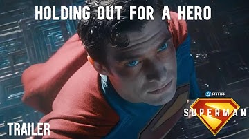 Superman | "Holding Out For A Hero"