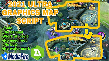 HOW TO SCRIPT ULTRA GRAPHICS MAP ON MOBILE LEGENDS/NEW ULTRA GRAPHICS MAP 2021...