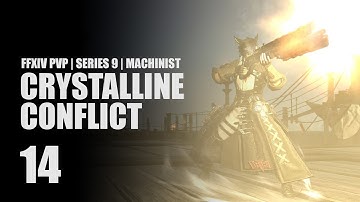 Analyze and Drill | FFXIV PVP Series 9 | Crystalline Conflict 14