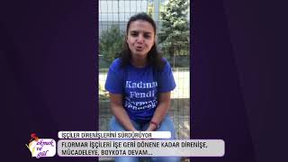 Flormar işçileri boykota da direnişe de devam diyor...