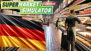 Supermarkt Simulator #38 - Made in Germany: Deutsche Produkte jetzt im Angebot