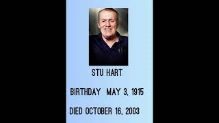 Happy Birthday Stu Hart Gone but not forgotten