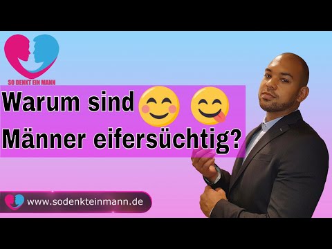 Video: Was tun, wenn er eifersüchtig ist