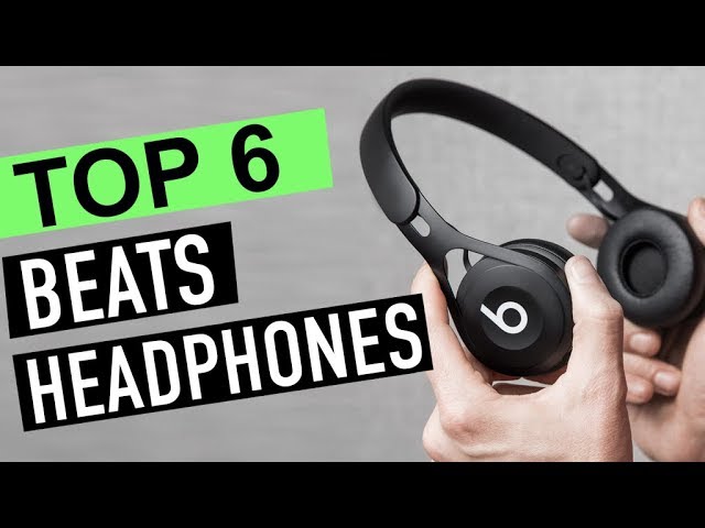 6 beats headphones