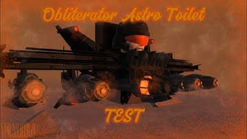 Obliterator Astro Toilet TEST🔥