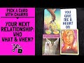 👥💞🤔YOUR NEXT RELATIONSHIP: WHO, WHAT & WHEN💞🔥👥|🔮CHARM PICK A CARD🔮