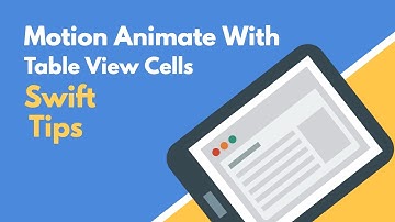 Swift Tips: Motion Animate Table View Cells
