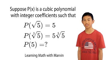 Suppose P(x) is a cubic polynomial with integer coefficients such that (&P(√5)=5@&P(∛5)=5∛5@&P(5)=?)