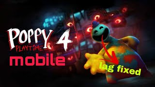 HOW TO LAG FIX IN POPPY PLAYTIME CHAPTER 4 MOBILE 