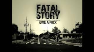 Fatal Story - Give A F*** (prod. Mape Maska)