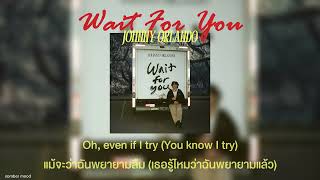 Johnny Orlando - Wait For You | THAI SUB | เพลงสากลแปลไทย