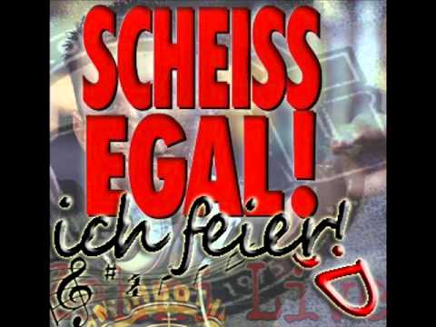 Scheiß Egal Scheiß Egal
