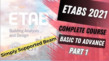 Analysis of a simply supported beam in ETABS 2021 || Etabs full course part 1