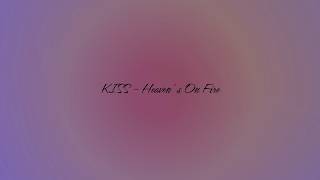 KISS - Heaven's On Fire - Lyric Music Video (Lyrics)