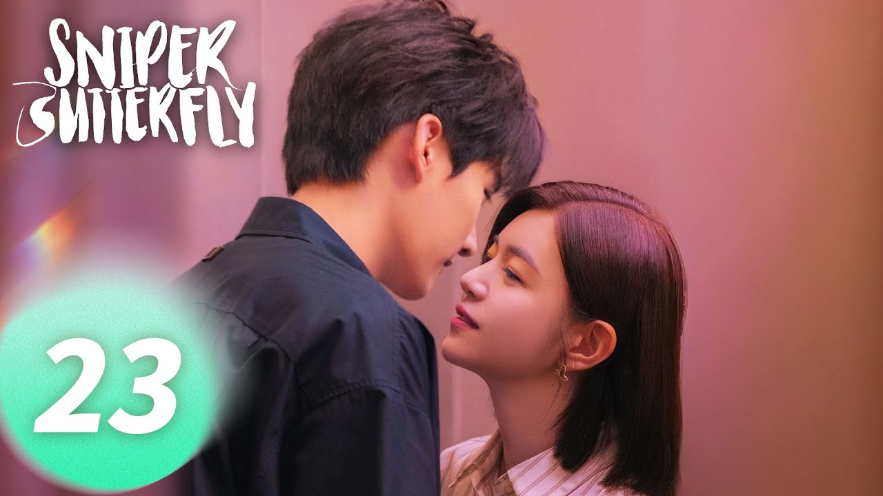 ENG SUB 《狙击蝴蝶 Sniper Butterfly》EP23——主演：#周柯宇 #陈妍希  | 腾讯视频