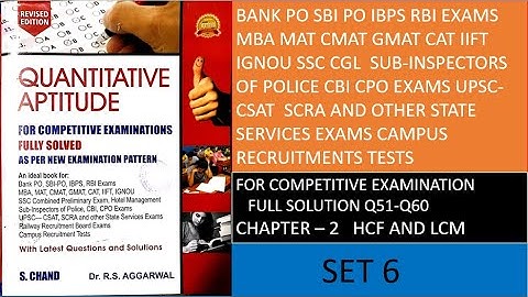 R.S. Aggrawal video solution of hcf & lcm set6