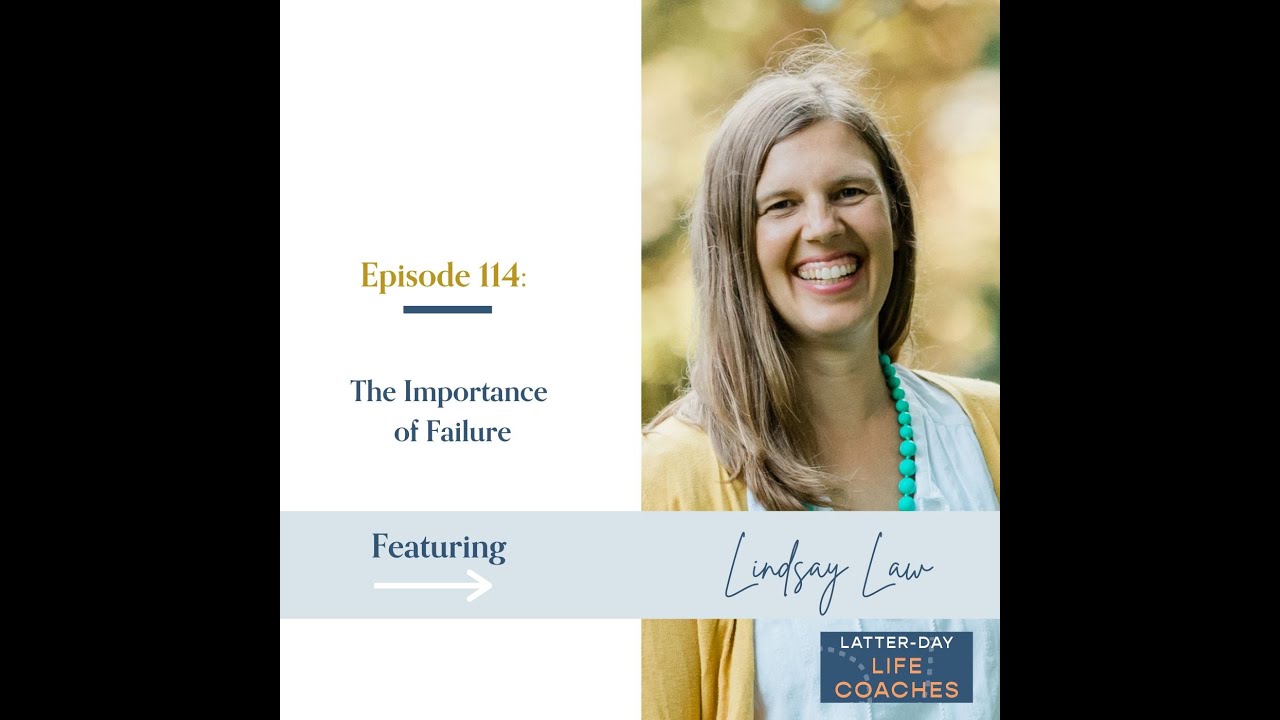 114. The Importance of Failure with Lindsay Law YouTube