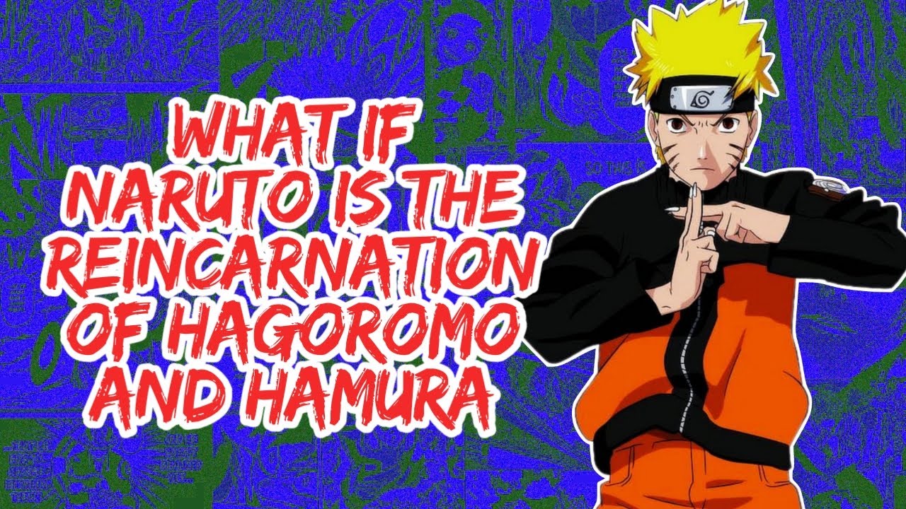 What if Naruto is The Reincarnation of Hagoromo And Hamura | Part 1