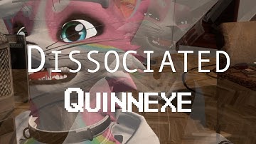 Quinnexe - DISSOCIATED (Official Music Video)