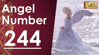 Meaning Of Angel Number244 | | Universe Message | Angel Guidance | 1111 Universe