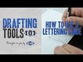 Drafting Tools 101 - Learn How to Use a Lettering Guide (Ames Lettering Guide)