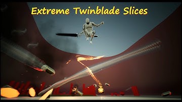 SLICE Extreme Twinblade Slices Unreal Engine