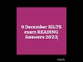 9 December IELTS exam READING Answers 2023