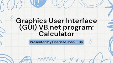 Graphics User Interface (GUI) VB.net program: Calculator | By: Charisse Joan L. Uy (BSIT-2B)