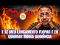 E se meu lançamento flopar e eu queimar minha audiência
