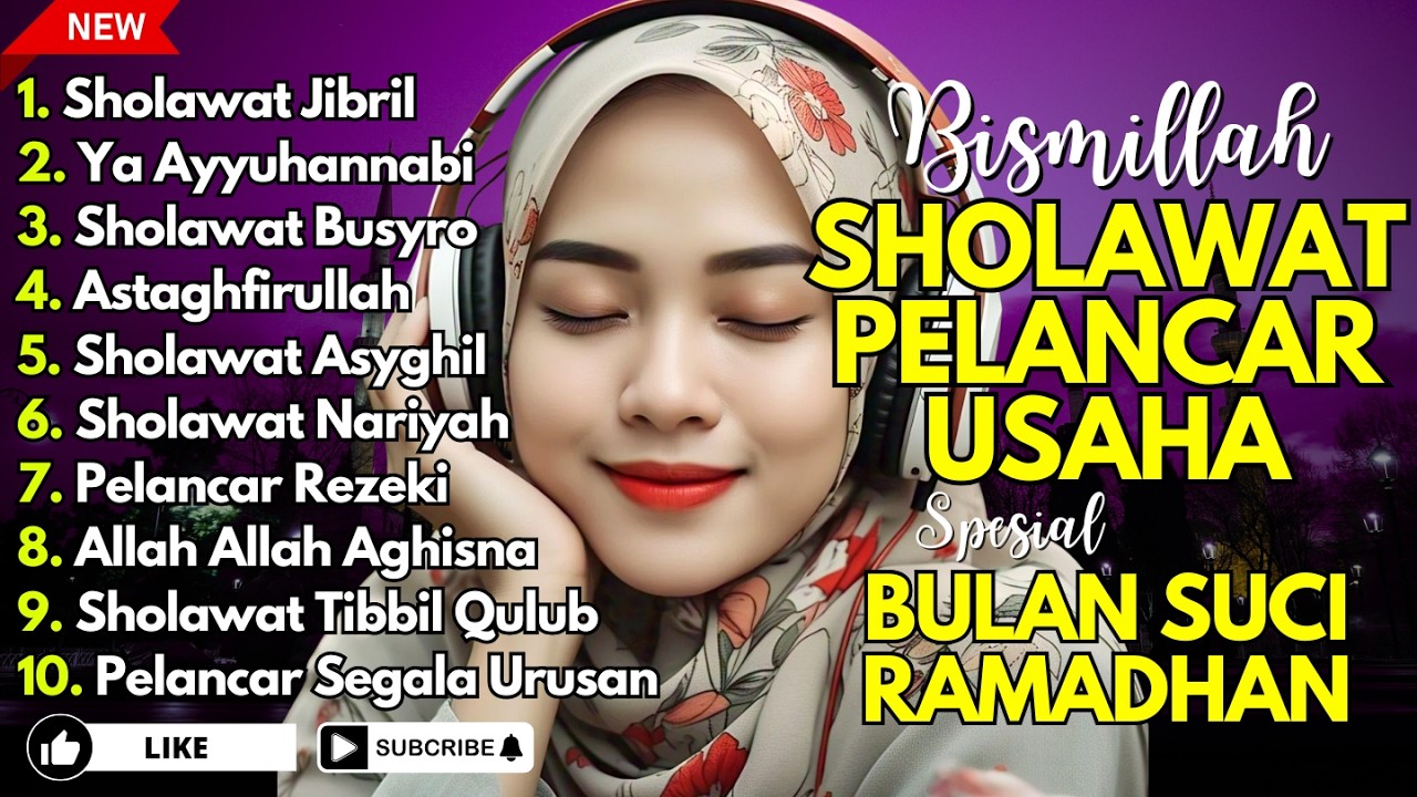 SPESIAL RAMADHAN 2026 | SHOLAWAT NABI PENARIK REJEKI | Sholawat Jibril, Sholawat Busyro, Nariyah