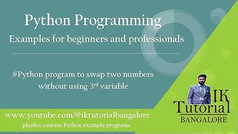 Python program to swap two numbers without using a third variable | Python programming sample videos