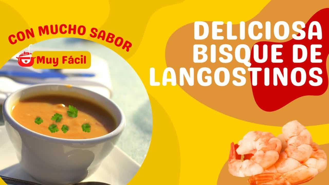 Deliciosa Receta de Bisque de Langostinos YouTube