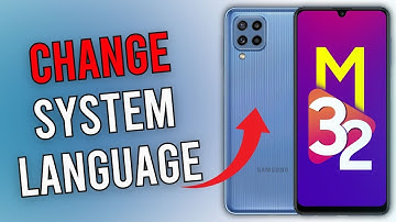 How to Change System Language on Samsung M32 2025?